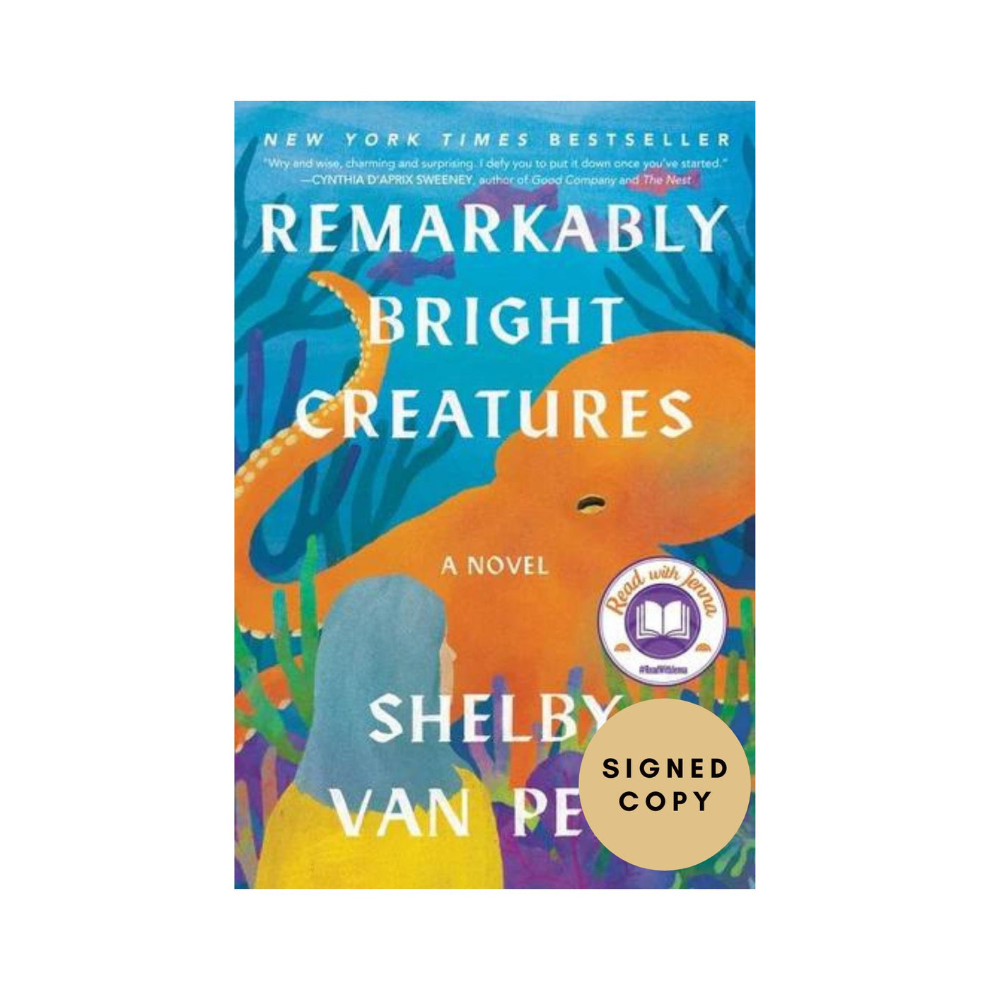 Remarkably Bright Creatures by Shelby Van Pelt (Signed Copy)