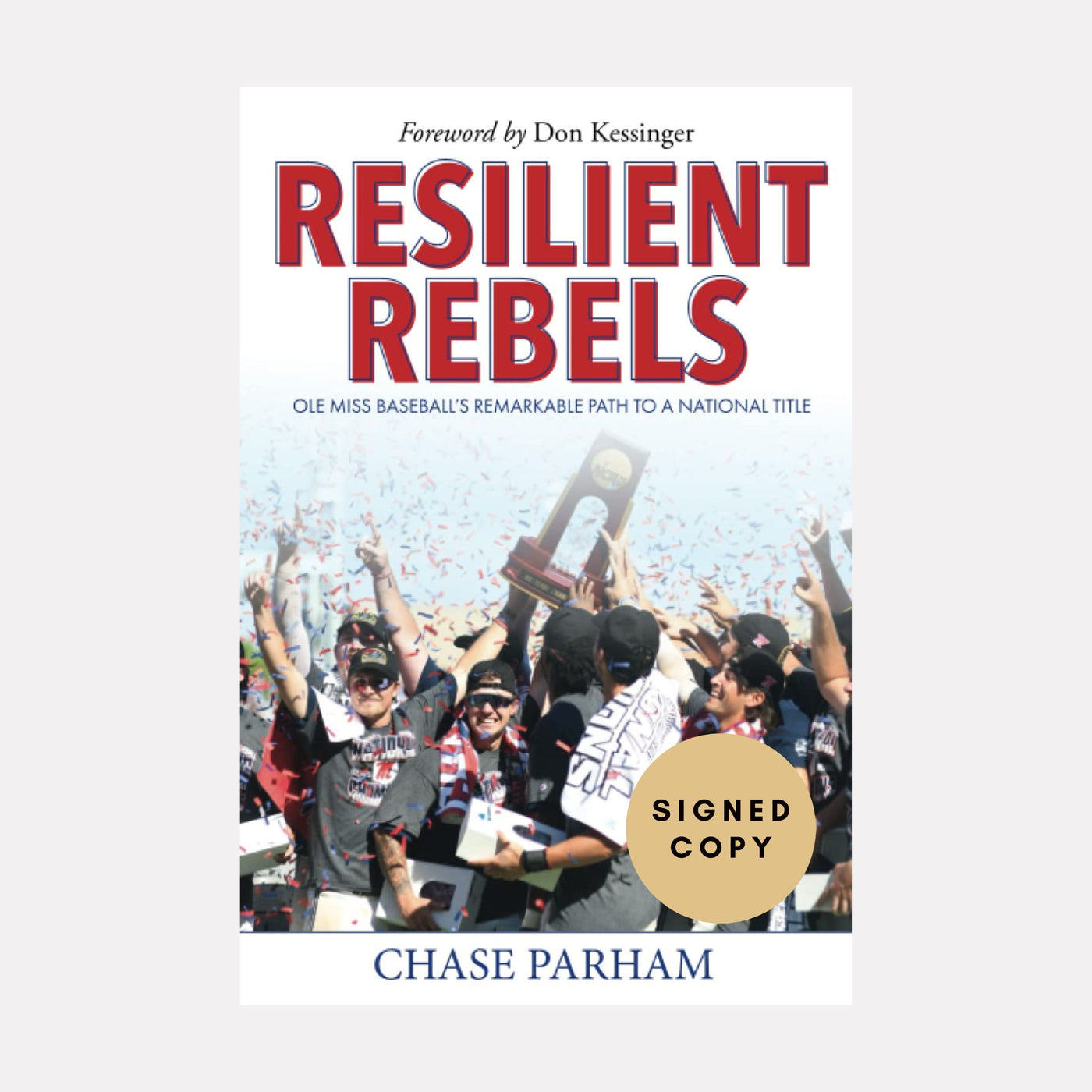 Resilient Rebels by Chase Parnham (Signed Copy)