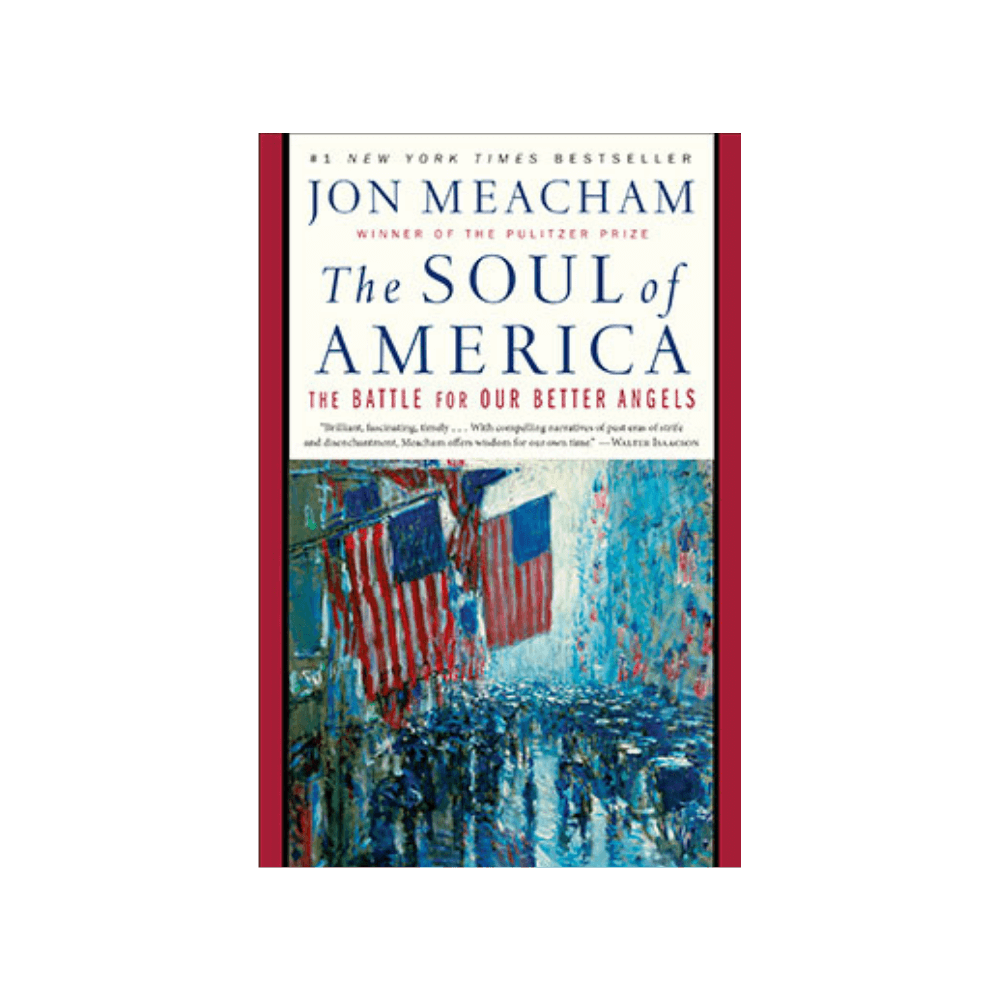 The Soul of America by Jon Meachum (Signed Copy)