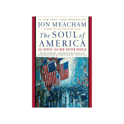 The Soul of America by Jon Meachum (Signed Copy)
